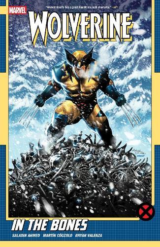 Wolverine by Saladin Ahmed Vol. 1: In the Bones  by Saladin Ahmed at Abbey's Bookshop, 