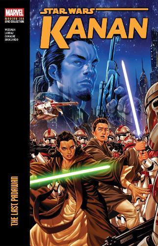 Star Wars: Kanan Modern Era Epic Collection - The Last Padawan  by Greg Weisman at Abbey's Bookshop, 