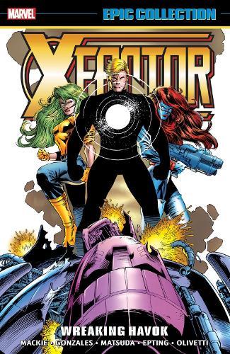 X-Factor Epic Collection: Wreaking Havok  by John Francis Moore at Abbey's Bookshop, 