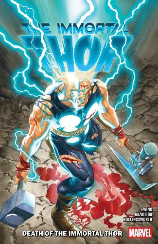 Immortal Thor Vol. 5: Death Of The Immortal Thor  by Al Ewing at Abbey's Bookshop, 