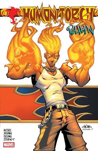 Human Torch: Burn  by Karl Kesel at Abbey's Bookshop, 
