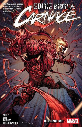 Eddie Brock: Carnage Vol. 1 - Killing Me  by Charles Soule at Abbey's Bookshop, 