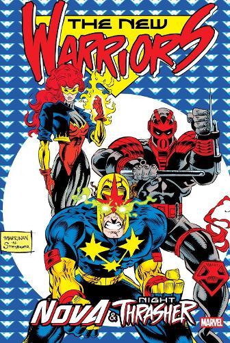 New Warriors: Nova & Night Thrasher Omnibus  by Fabian Nicieza at Abbey's Bookshop, 