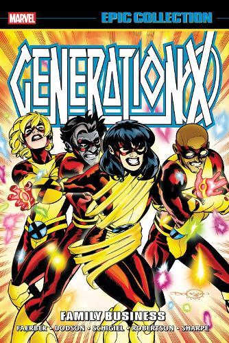 Generation X Epic Collection: Family Business  by Jay Faerber at Abbey's Bookshop, 