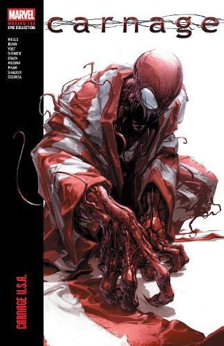 Carnage Modern Era Epic Collection: Carnage U.S.A.  by Zeb Wells at Abbey's Bookshop, 