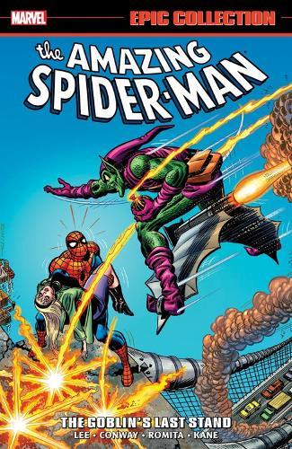 Amazing Spider-Man Epic Collection: The Goblin's Last Stand (New Printing 2)  by Stan Lee at Abbey's Bookshop, 