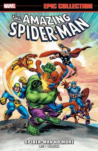 Amazing Spider-Man Epic Collection: Spider-Man No More (New Printing)  by Stan Lee at Abbey's Bookshop, 