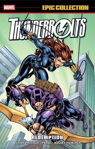 Thunderbolts Epic Collection: Redemption  by Fabian Nicieza at Abbey's Bookshop, 