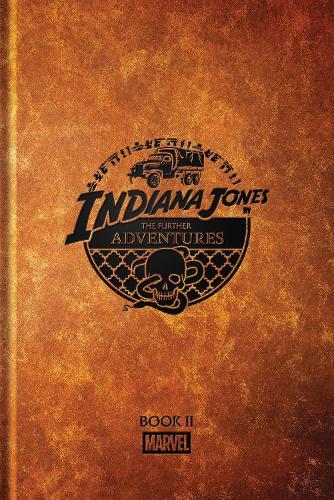 Indiana Jones: The Further Adventures Book 2  by David Michelinie at Abbey's Bookshop, 