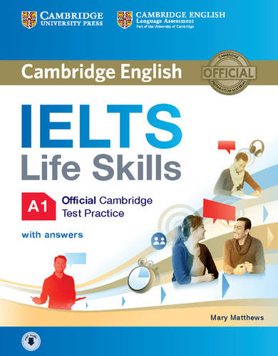 IELTS Life Skills A1 Test Practice Book & Downloadable Audio & Answers PRICE ONLY WHILE STOCK LASTS  by Mary Matthews at Abbey's Bookshop, 