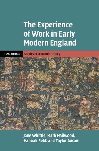 The Experience of Work in Early Modern England  by Jane Whittle (University of Exeter) at Abbey's Bookshop, 