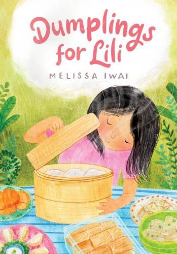 Dumplings for Lili  by Melissa Iwai at Abbey's Bookshop, 