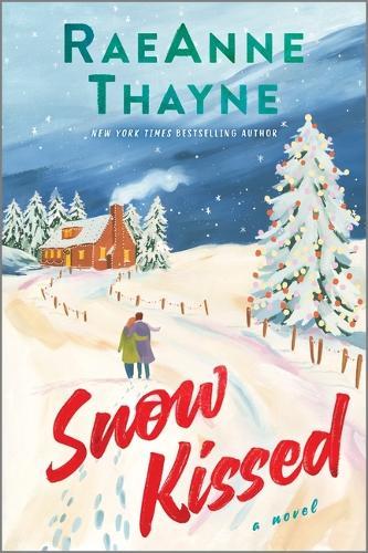 Snow Kissed  by Raeanne Thayne at Abbey's Bookshop, 