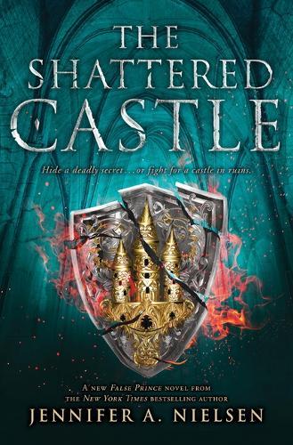 The Shattered Castle (#5 Ascendance)  by Jennifer A Nielsen at Abbey's Bookshop, 