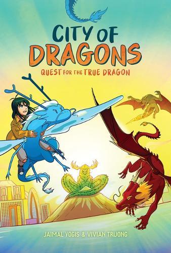Quest for the True Dragon: A Graphic Novel (City of Dragons #3)  by Vivian Truong at Abbey's Bookshop, 