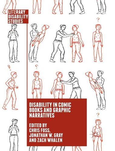 Disability in Comic Books and Graphic Narratives  by C. Foss at Abbey's Bookshop, 