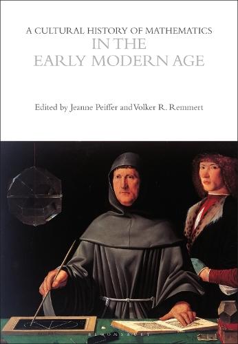 A Cultural History of Mathematics in the Early Modern Age  by Tom Archibald at Abbey's Bookshop, 