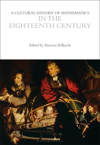 A Cultural History of Mathematics in the Eighteenth Century  by Tom Archibald at Abbey's Bookshop, 