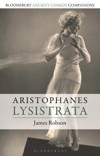 Aristophanes: Lysistrata  by James Robson (Open University, UK) at Abbey's Bookshop, 