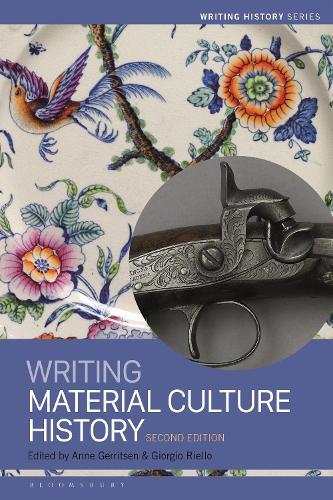 Writing Material Culture History  by Dr Anne Gerritsen (University of Warwick, UK) at Abbey's Bookshop, 