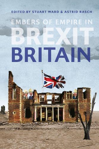 Embers of Empire in Brexit Britain  by Professor Stuart Ward (University of Copenhagen, Denmark) at Abbey's Bookshop, 