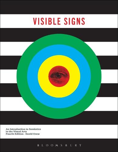 Visible Signs: An Introduction to Semiotics in the Visual Arts