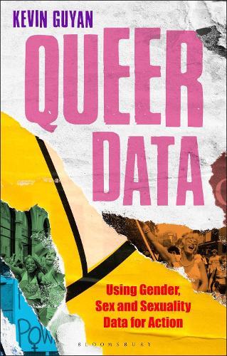 Queer Data: Using Gender, Sex and Sexuality Data for Action  by Kevin Guyan (University of Edinburgh, UK) at Abbey's Bookshop, 
