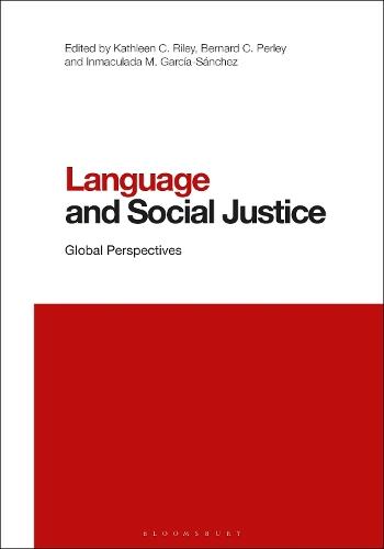 Language and Social Justice: Global Perspectives  by Dr Kathleen C. Riley (Rutgers University, USA) at Abbey's Bookshop, 