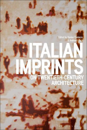 Italian Imprints on Twentieth-Century Architecture  by Professor Denise Costanzo at Abbey's Bookshop, 