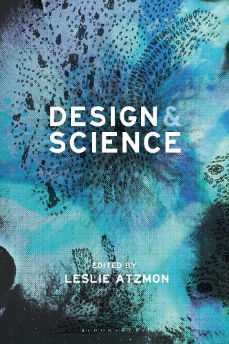 Design and Science  by Leslie Atzmon (Eastern Michigan University, USA) at Abbey's Bookshop, 
