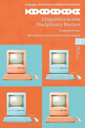 Linguistics across Disciplinary Borders: The March of Data  by Steven Coats (University of Oulu, Finland) at Abbey's Bookshop, 