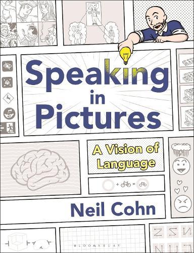Speaking in Pictures: A Vision of Language  by Dr Neil Cohn (Tilburg University, The Netherlands) at Abbey's Bookshop, 