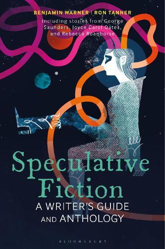 Speculative Fiction: A Writer's Guide and Anthology  by Benjamin Warner (Towson University, USA) at Abbey's Bookshop, 