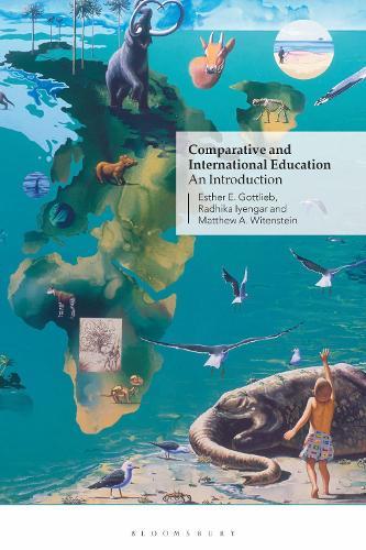 Comparative and International Education: An Introduction  by Esther E. Gottlieb (Ohio State University, USA) at Abbey's Bookshop, 