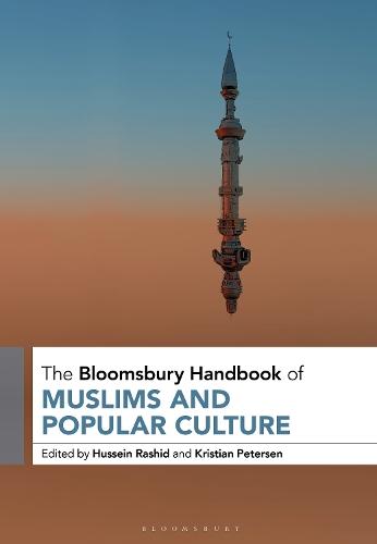 The Bloomsbury Handbook of Muslims and Popular Culture  by Dr Hussein Rashid (Harvard Divinity School, USA) at Abbey's Bookshop, 