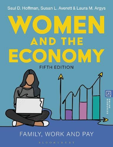 Women and the Economy: Family, Work and Pay  by Saul D. Hoffman (University of Delaware, USA) at Abbey's Bookshop, 