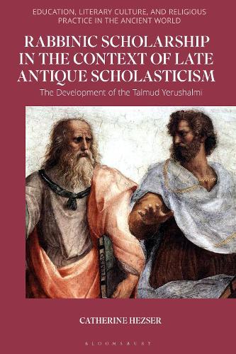 Rabbinic Scholarship in the Context of Late Antique Scholasticism: The Development of the Talmud Yerushalmi  by Catherine Hezser (SOAS University of London, UK) at Abbey's Bookshop, 