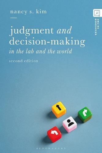 Judgment and Decision-making: In the Lab and the World  by Nancy S. Kim (Northeastern University, USA) at Abbey's Bookshop, 