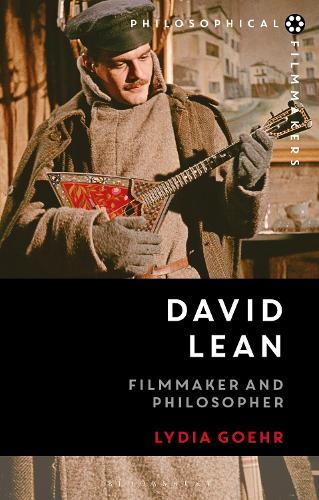 David Lean: Filmmaker and Philosopher  by Professor Lydia Goehr (Columbia University, USA) at Abbey's Bookshop, 