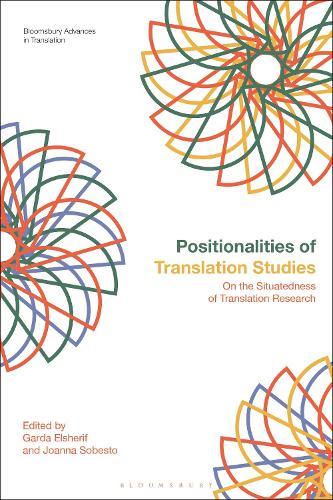 Positionalities of Translation Studies: On the Situatedness of Translation Research  by Garda Elsherif (University of Mainz, Germany) at Abbey's Bookshop, 