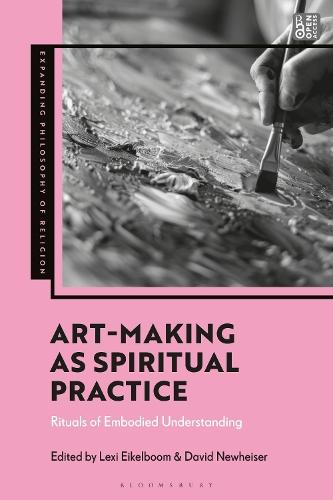 Art-Making as Spiritual Practice: Rituals of Embodied Understanding  by Dr Lexi Eikelboom (Australian Catholic University, Australia) at Abbey's Bookshop, 