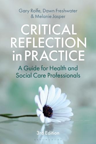 Critical Reflection in Practice: A Guide for Health and Social Care Professionals  by Gary Rolfe (Swansea University, UK) at Abbey's Bookshop, 