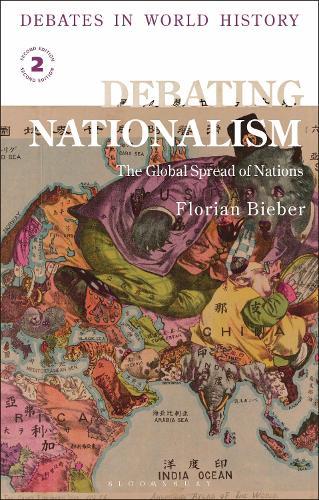 Debating Nationalism: The Global Spread of Nations  by Florian Bieber (University of Graz, Austria) at Abbey's Bookshop, 