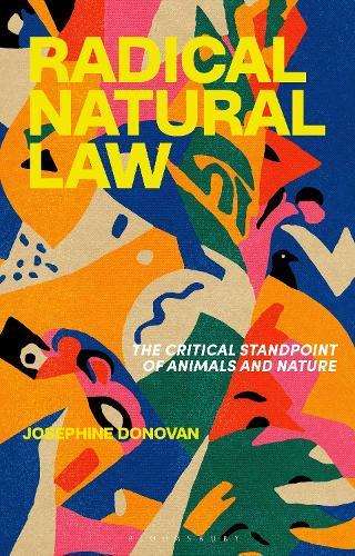 Radical Natural Law: The Critical Standpoint of Animals and Nature