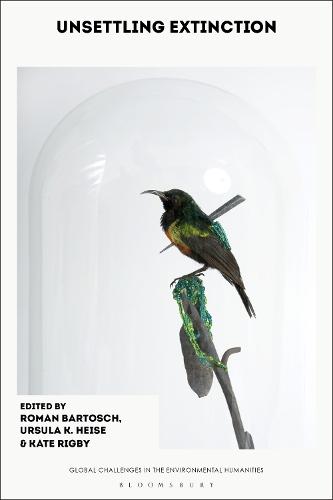 Unsettling Extinction  by Roman Bartosch (University of Cologne, Germany) at Abbey's Bookshop, 