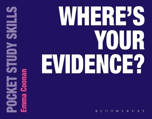 Where's Your Evidence?  by Emma Coonan (University of East Anglia, CB6 3EA, UK) at Abbey's Bookshop, 