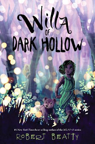 Willa of Dark Hollow  by Robert Beatty at Abbey's Bookshop, 