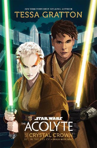 Star Wars: The Acolyte: The Crystal Crown  by Tessa Gratton at Abbey's Bookshop, 