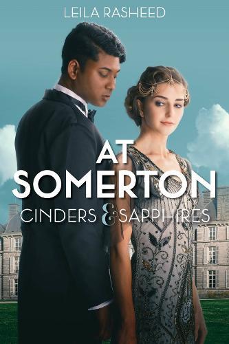 At Somerton: Cinders & Sapphires  by Leila Rasheed at Abbey's Bookshop, 