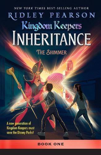 Kingdom Keepers: Inheritance The Shimmer: Kingdom Keepers Inheritance Book 1  by Ridley Pearson at Abbey's Bookshop, 